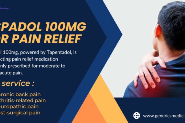 Tapentadol Aspadol 100mg – Fast-Acting Pain Relief for Surgery or Injury