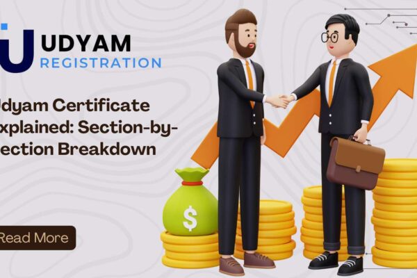 Udyam Certificate Explained Section-by-Section Breakdown