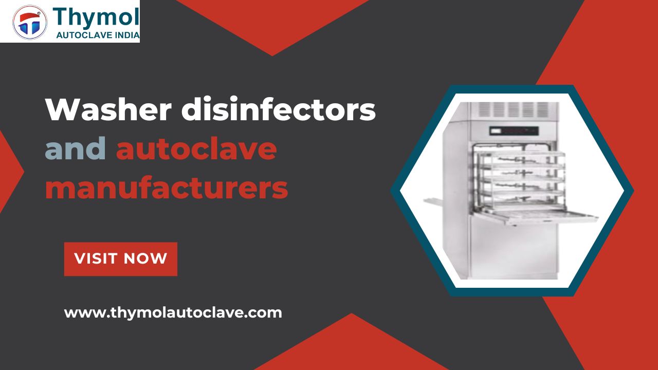 Washer disinfectors and autoclave manufacturers