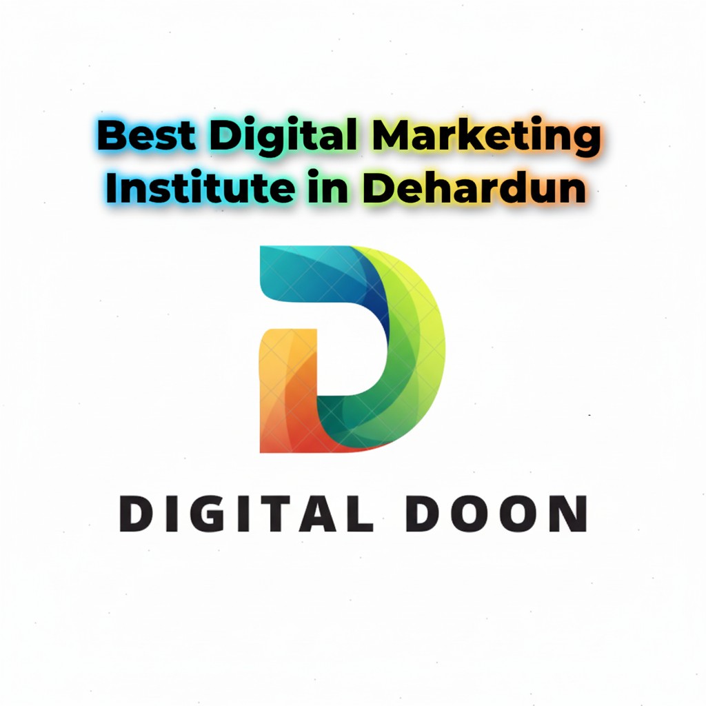 Best Digital Marketing Institute In Dehradun